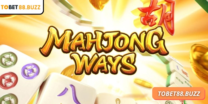 Đôi nét đặc sắc về Mahjong Ways 2 ToBet88